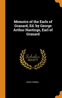 MEMOIRS OF THE EARLS OF GRANARD, ED. BY