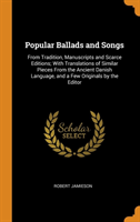 POPULAR BALLADS AND SONGS: FROM TRADITIO