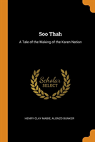 SOO THAH: A TALE OF THE MAKING OF THE KA
