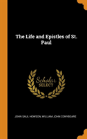 THE LIFE AND EPISTLES OF ST. PAUL