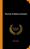 THE LAW OF OPTION CONTRACTS