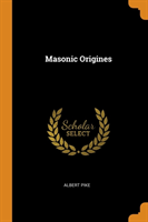 MASONIC ORIGINES