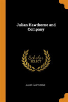 JULIAN HAWTHORNE AND COMPANY