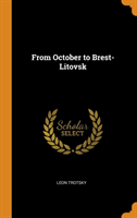 FROM OCTOBER TO BREST-LITOVSK