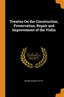 TREATISE ON THE CONSTRUCTION, PRESERVATI