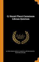 Q. HORATI FLACCI CARMINUM LIBRUM QUINTUM