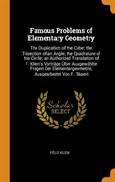 FAMOUS PROBLEMS OF ELEMENTARY GEOMETRY: