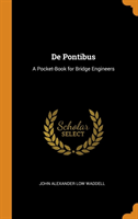 DE PONTIBUS: A POCKET-BOOK FOR BRIDGE EN