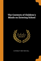 THE CONTENTS OF CHILDREN'S MINDS ON ENTE