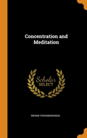 CONCENTRATION AND MEDITATION