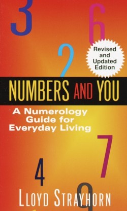 Numbers and You:  A Numerology Guide for Everyday Living