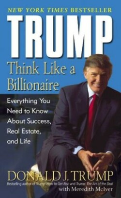 Trump: Think Like a Billionaire