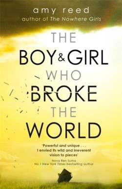 Boy and Girl Who Broke The World