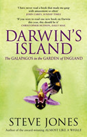 Darwin's Island The Galapagos in the Garden of England