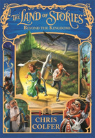 Colfer, Chris - The Land of Stories: Beyond the Kingdoms Book 4