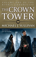 Sullivan, Michael J. - The Crown Tower Book 1 of The Riyria Chronicles