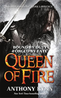 Queen of Fire : Book 3 of Raven's Shadow
