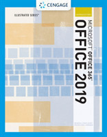 Illustrated Microsoft�Office 365 & Office 2019 Introductory