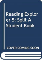 Reading Explorer 5: Split A Student Book