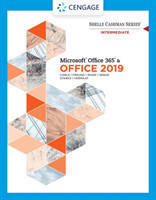 Shelly Cashman Series Microsoft®Office 365 & Office 2019 Intermediate