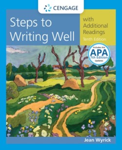 Steps to Writing Well with Additional Readings, 2016 MLA Update (with APA 2019 Update Card)