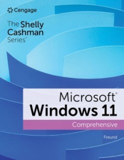 Shelly Cashman Series® Microsoft® / Windows® 11 Comprehensive