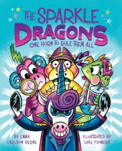 Sparkle Dragons: One Horn to Rule Them All