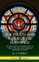 Person and Work of the Holy Spirit