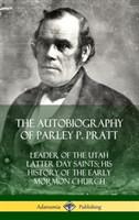 Autobiography of Parley P. Pratt