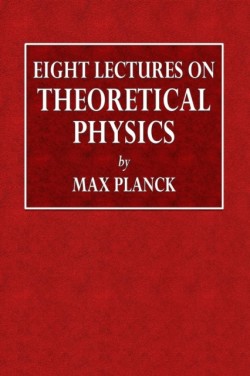 Eight Lectures on Theoretical Physics