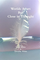 Worlds Apart But Close in Thought