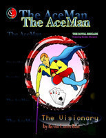 ACEMAN ... The Visionary