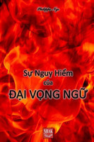 Su Nguy Hiem Cua Dai Vong Ngu