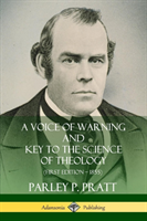 Voice of Warning and Key to the Science of Theology (First Edition – 1855)