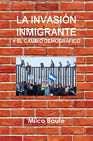 La invasión inmigrante y el cambio demográfico