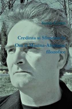 Credinta si Sfintenie la Om si Masina-Aforisme filozofice