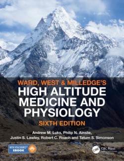Ward, Milledge and West’s High Altitude Medicine and Physiology