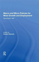 Macro And Micro Policies For More Growth And Employment