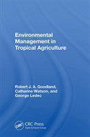 Environmental Management In Tropical Agriculture