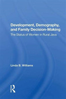 Development, Demography, And Family Decision-making