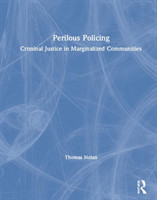 Perilous Policing