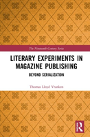 Literary Experiments in Magazine Publishing