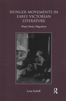 Hunger Movements in Early Victorian Literature