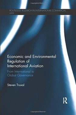 Economic and Environmental Regulation of International Aviation