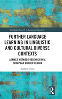 Further Language Learning in Linguistic and Cultural Diverse Contexts A Mixed Methods Research in a European Border Region