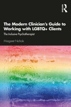 Modern Clinician's Guide to Working with LGBTQ+ Clients