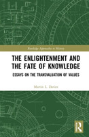 Enlightenment and the Fate of Knowledge