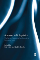 Advances in Biolinguistics The Human Language Faculty and Its Biological Basis