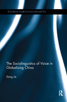 Sociolinguistics of Voice in Globalising China