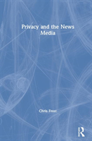 Privacy and the News Media